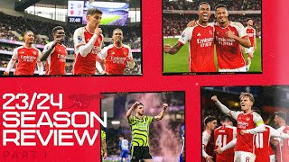 ARSENAL 2324 SEASON REVIEW  PART ONE [upl. by Acir]