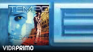 Tempo  Mil formas de vivir ft MC Ceja Official Audio [upl. by Photina]