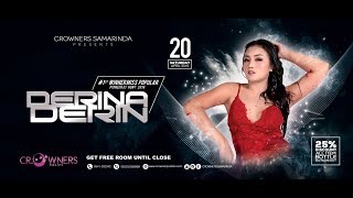 Crowners Samarinda DJ DERINA DERIN  20 APR 2019 [upl. by Alaj]