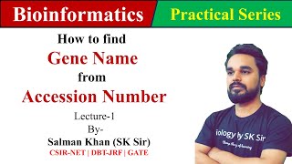 How to find Gene Name from Accession Number on NCBI  Bioinformatics  Salman Khan SK Sir [upl. by Virginia]