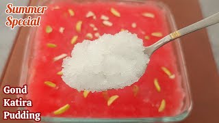 Gond Katira Recipe  Summer Sweet Recipes  Summer Dessert Recipes at Home  Summer Special Recipes [upl. by Shotton]