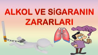 ALKOL VE SİGARANIN ZARARLARI [upl. by Sinnek]