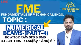 Live Numerical Practice Session on Beams  Part4  BME 101201  ByAnuj Sir  RS Academy AKTU [upl. by Lledner]