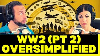 CANADIANS FIRST TIME REACTION TO WW2 Oversimplified Part 2 COULD HAVE BEEN A DIFFERENT WORLD [upl. by Midian]