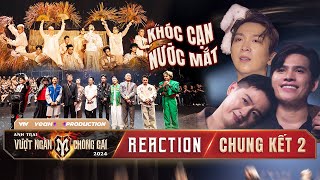 REACTION ANH TRAI VƯỢT NGÀN CHÔNG GAI  33 Anh Tài KHÓC CẠN NƯỚC MẮT Chung Kết 2 [upl. by Figone]