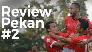 Review Pekan 2 GoJek Traveloka Liga 1 [upl. by Linzy]