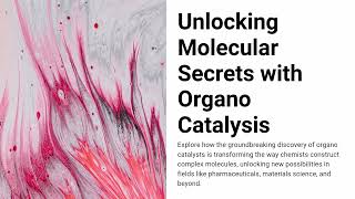 2021 Nobel Prize in Chemistry How Organocatalysis Transformed Molecular Science [upl. by Citron560]