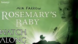 Rosemarys Baby 1968 WATCH ALONG [upl. by Wohlert]