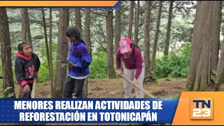 Menores realizan actividades de reforestación en Totonicapán [upl. by Zolly]