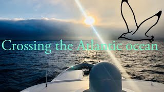 An Atlantic Crossing  Ep 2 [upl. by Akemaj92]