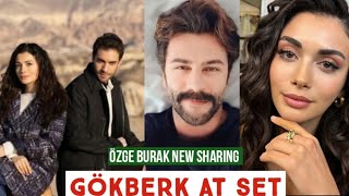 Özge yagiz and Burak berkay New Sharing Gökberk demirci at Set [upl. by Michaud]