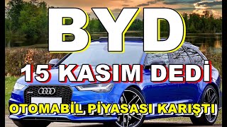 Otomobil Piyasası Yine Karıştı  BYD Toplantıyı 15 Kasıma Erteledi  Otomobil Fiyatları Düşecek Mi [upl. by Jochbed935]