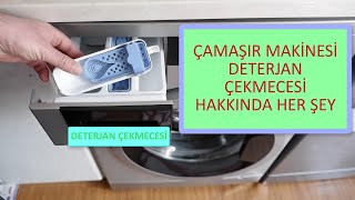 Çamaşır Makinesi Deterjan Çekmecesi Hakkında Bilgiler [upl. by Sheedy120]