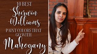 10 BEST Sherwin Williams Paint Colors That Go With Mahogany Wood [upl. by Anawat930]