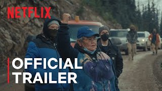 Yintah  Official Trailer  Netflix [upl. by Yzdnil]