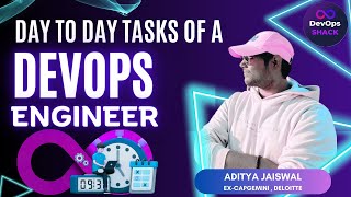 Day To Day Activities Of A DevOps Engineer [upl. by Llenrap]