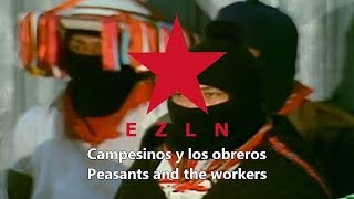 quotHimno Zapatistaquot  Anthem of the Zapatistas [upl. by Annej732]