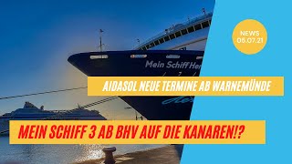 😳 Mein Schiff 3 fährt von BHV auf die Kanaren  AIDAsol neue Termine  Kreuzfahrt News 050721 [upl. by Most]