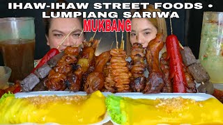 IHAW IHAW FILIPINO STREET FOODS MUKBANG LUMPIANG SARIWA  MUKBANG PHILIPPINES  FILIPINO FOOD [upl. by Nonnek]