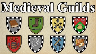 Medieval Guilds  Did they make Europe a superpower [upl. by Kolnick]