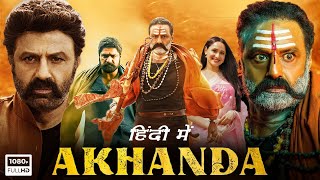 Akhanda Full Movie Hindi Dubbed  Nandamuri Balakrishna Pragya Jaiswal  1080p HD Facts amp Review [upl. by Starbuck]