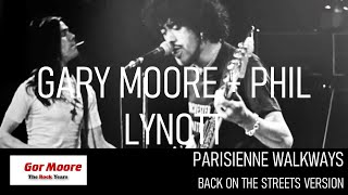 GARY MOORE  PHIL LYNOTT  Parisienne Walkways [upl. by Atiekal961]