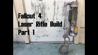 Fallout AER9 Laser Rifle Build Part 1 [upl. by Heuser]