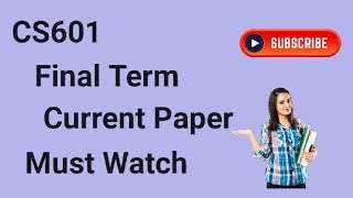 CS601 Current Final Term Paper 2024  cs601 final term preparation 2024  cs601 final term paper [upl. by Nahor]