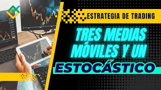 💹📈 Estrategia de Trading 3 Medias Móviles Exponenciales  Estocástico [upl. by Wiley]