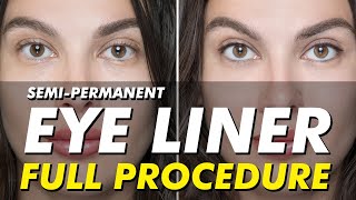 Semipermanent eyeliner tattoo  Permanent makeup before amp after  Full procedure  Eye Design NY [upl. by Vaenfila843]