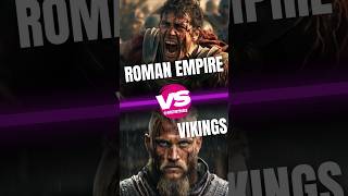 Roman Empire VS Vikings  Who Wins [upl. by Naejeillib28]