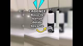 CADENCE BOYA İLE BANYO DOLABI BOYAMA [upl. by Anenahs]