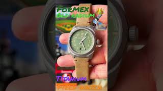 Titanium is the best Formex Field Watch Check them out [upl. by Llehsem]