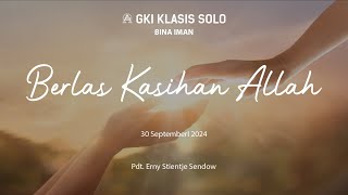 Bina Iman GKI Klasis Solo 30 September 2024 [upl. by Lenny]