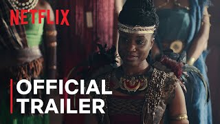 African Queens Njinga  Official Trailer  Netflix [upl. by Edieh]