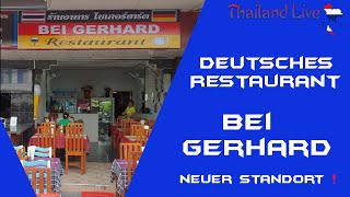 Deutsches Restaurant quotBei Gerhardquot Naklua Thailand neuer Standort Naklua Road [upl. by Irodim]