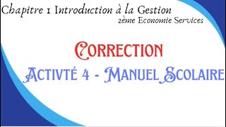 2ème Economie Services Activité 4 Manuel Scolaire [upl. by Aarika]