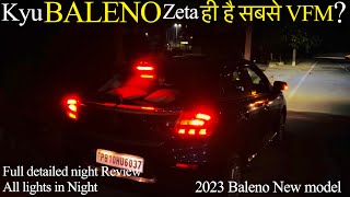 Nexa Baleno zeta 2023 detailed Lights review in night interior exterior camera A to Z all points [upl. by Mide]