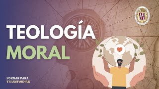 TEOLOGÍA MORAL ¿Qué es y por qué estudiarlo [upl. by Anneehs593]