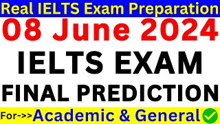 08 JUNE 2024 IELTS EXAM PREDICTION 🔴 IELTS EXAM PREPARATION 🔴 JUNE IELTS EXAM 🔴 IDP amp BC [upl. by Ettellocin]