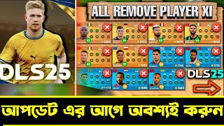 DLS 25 Update Video  All Remove Player Rare XI  Dream League Soccer 2025 [upl. by Ainwat]