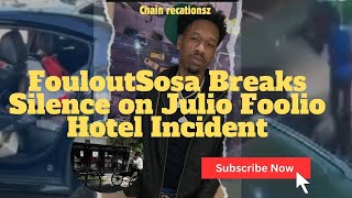 Yungeen Ace Affiliate FouloutSosa Breaks Silence on Julio Foolio Hotel Incident [upl. by Airtemak]