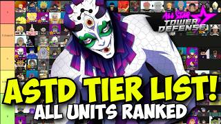 ASTD New Tier List All Units Ranked Ft Akasa 6 Star Gyokko amp More [upl. by Coffey76]