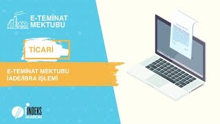 ETeminat Mektubu İadeİbra İşlemi [upl. by Ellerehc]