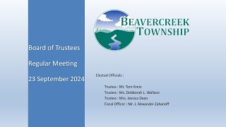 Beavercreek Township  23 September 2024 Regular Trustee Meeting [upl. by Lonny]