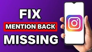 Instagram Mention Back Option Not Showing Fixed [upl. by Ytissac]