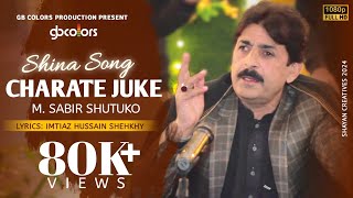 Charate Juke  Shina New Song 2023  Imtiaz Hussain Shehky  Sabir Shutuko  GB Colors [upl. by Eelsnia999]