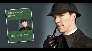 Uno studio in rosso Audiolibro completo Arthur Conan Doyle [upl. by Frear]