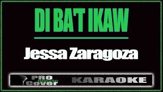 Di bat ikaw  Jessa Zaragoza KARAOKE [upl. by Matronna]