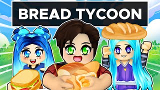 Opening our BREAD BAKERY in Roblox [upl. by Rebliw222]